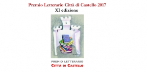 Premio Letterario Città di Castello 2017