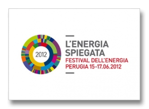 Festival dell&#039;Energia 2012, a Perugia la 5° edizione