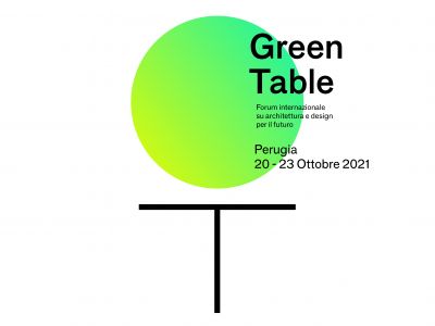 Green Table, il Forum Internazionale su Architettura e Design per il futuro