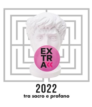 Extra 2022 tra sacro e profano
