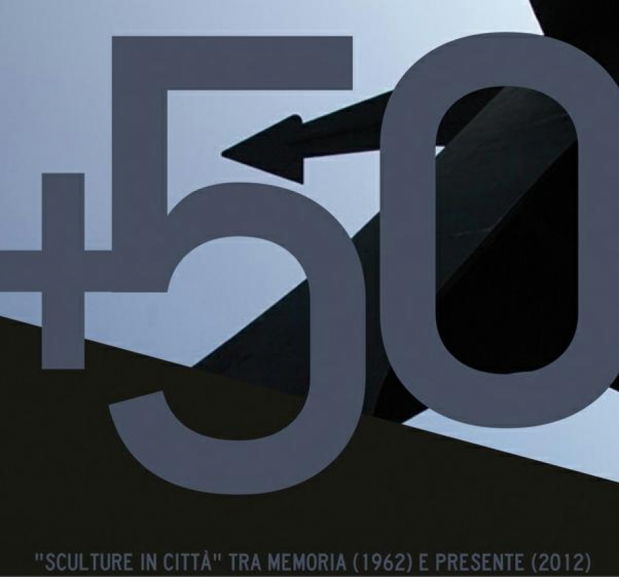 “+50 sculture in città tra memoria (1962) e presente (2012)&quot; a Spoleto