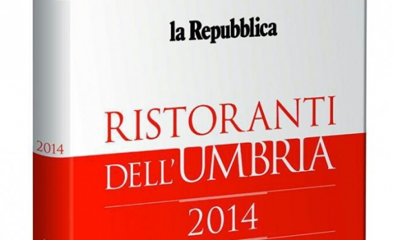 La Repubblica presenta a Orvieto la guida “Ristoranti dell’Umbria 2014” e premia i migliori extravergine
