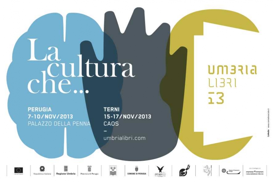Umbrialibri 2013: la cultura che...