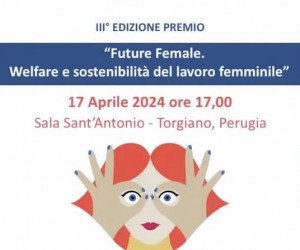 Future Female, welfare e sostenibilità del lavoro femminile