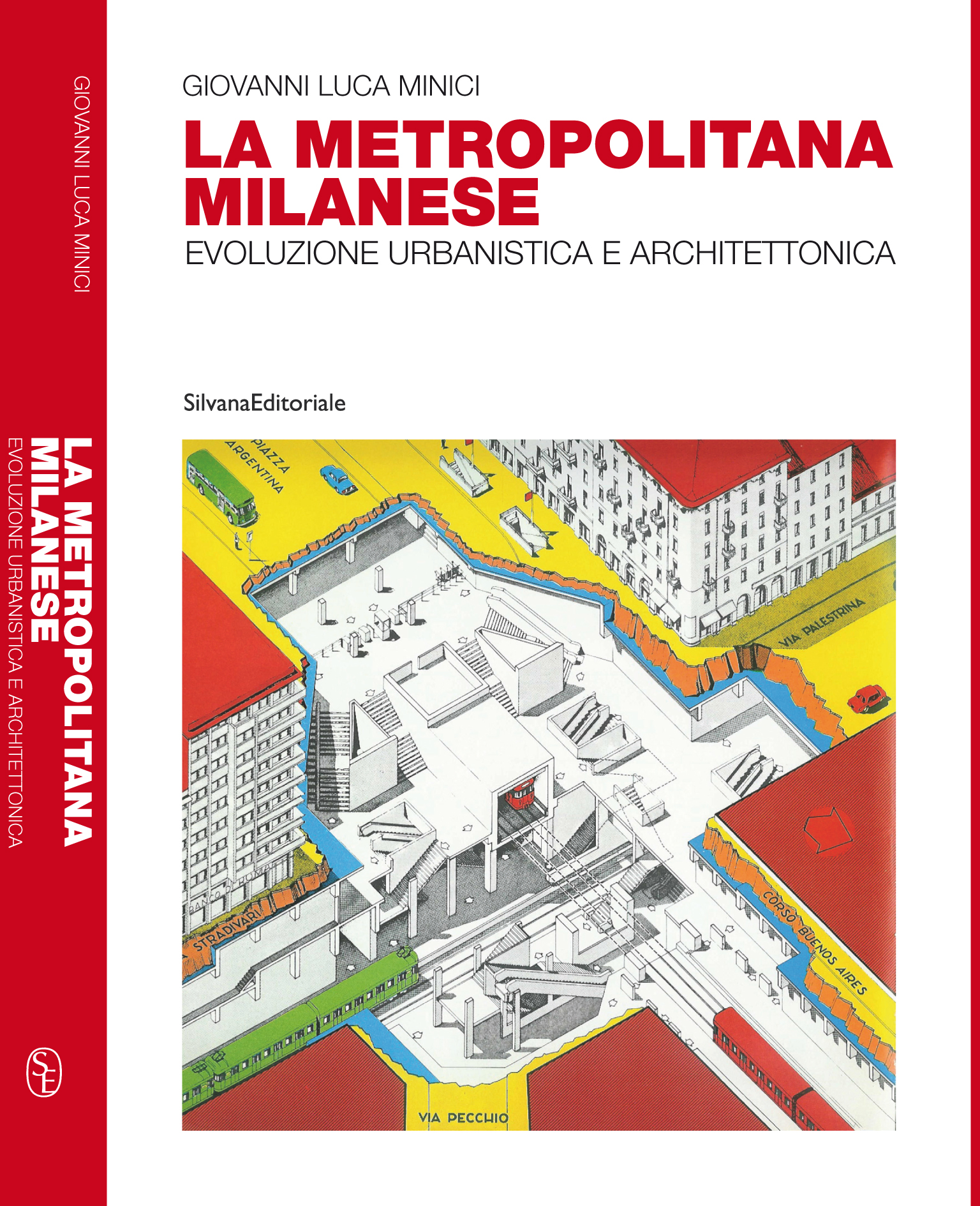 “La metropolitana milanese: evoluzione urbanistica e architettonica”